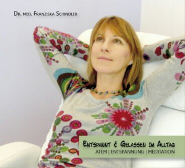 Entspannungs-CD Entspannt und gelassen
